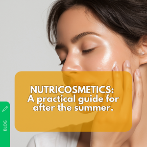 Nutricosmetics: A practical guide for after the summer.