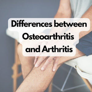 Differences between Osteoarthritis and Arthritis